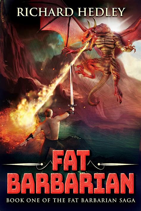 Fat Barbarian: A Funny Fantasy with Dragons, Obnoxious.